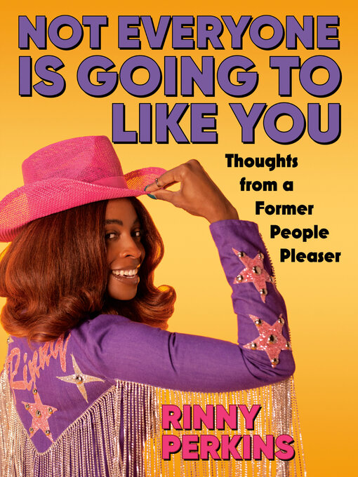Title details for Not Everyone is Going to Like You by Rinny Perkins - Wait list